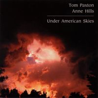 Tom Paxton - Under American Skies